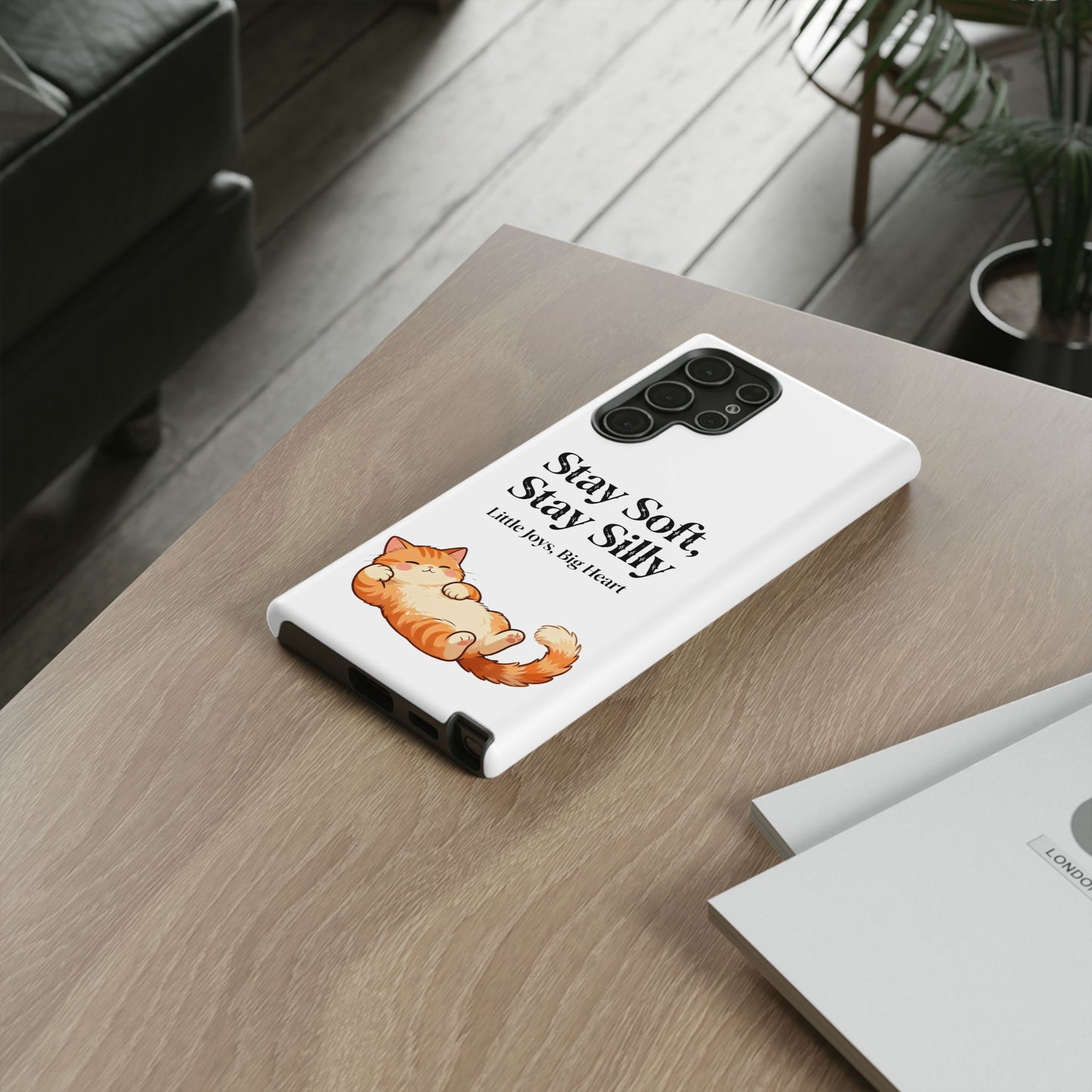Orange Cat Aesthetic Phone Case – Stay Soft, Stay Silly | Custom Text Available | Little Joys, Big Heart