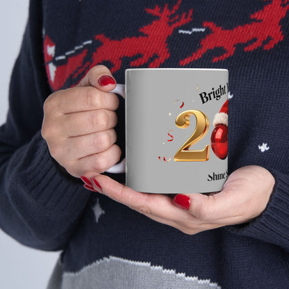 New Year 2026 Shine Mug – Festive Ceramic Coffee Cup for Bright Beginnings (11oz/15oz)