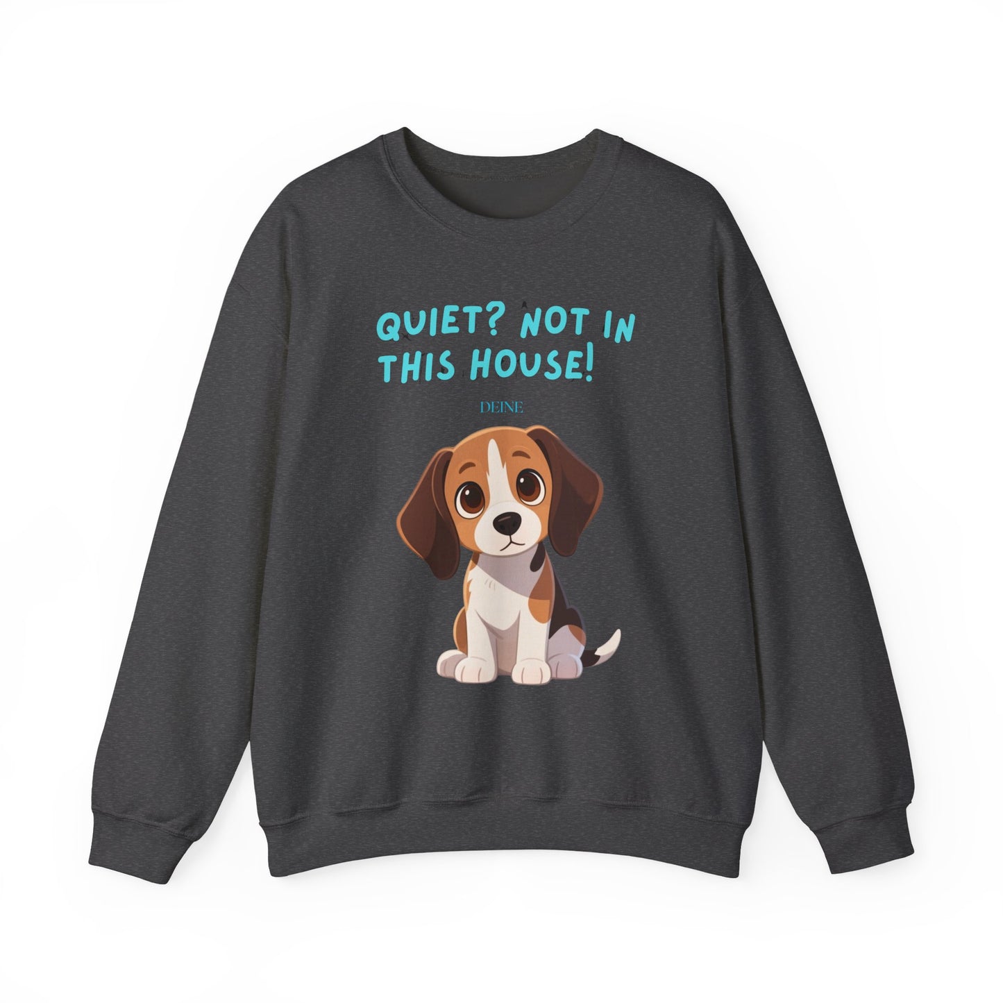 Beagle Life Sweatshirt – “Silence? Not a Chance!” Cozy Crewneck for Dog Homes Full of Joy and Barking