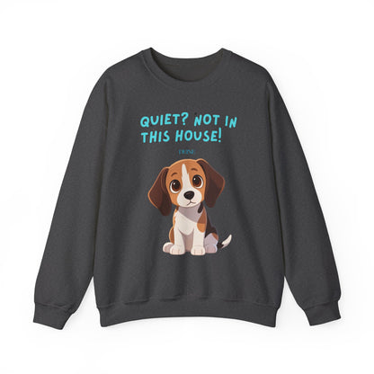 Beagle Life Sweatshirt – “Silence? Not a Chance!” Cozy Crewneck for Dog Homes Full of Joy and Barking