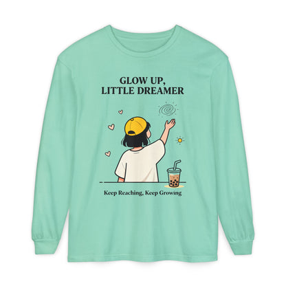 Glow Up Dreamer Long Sleeve Tee – Uplifting Inspirational Graphic Shirt