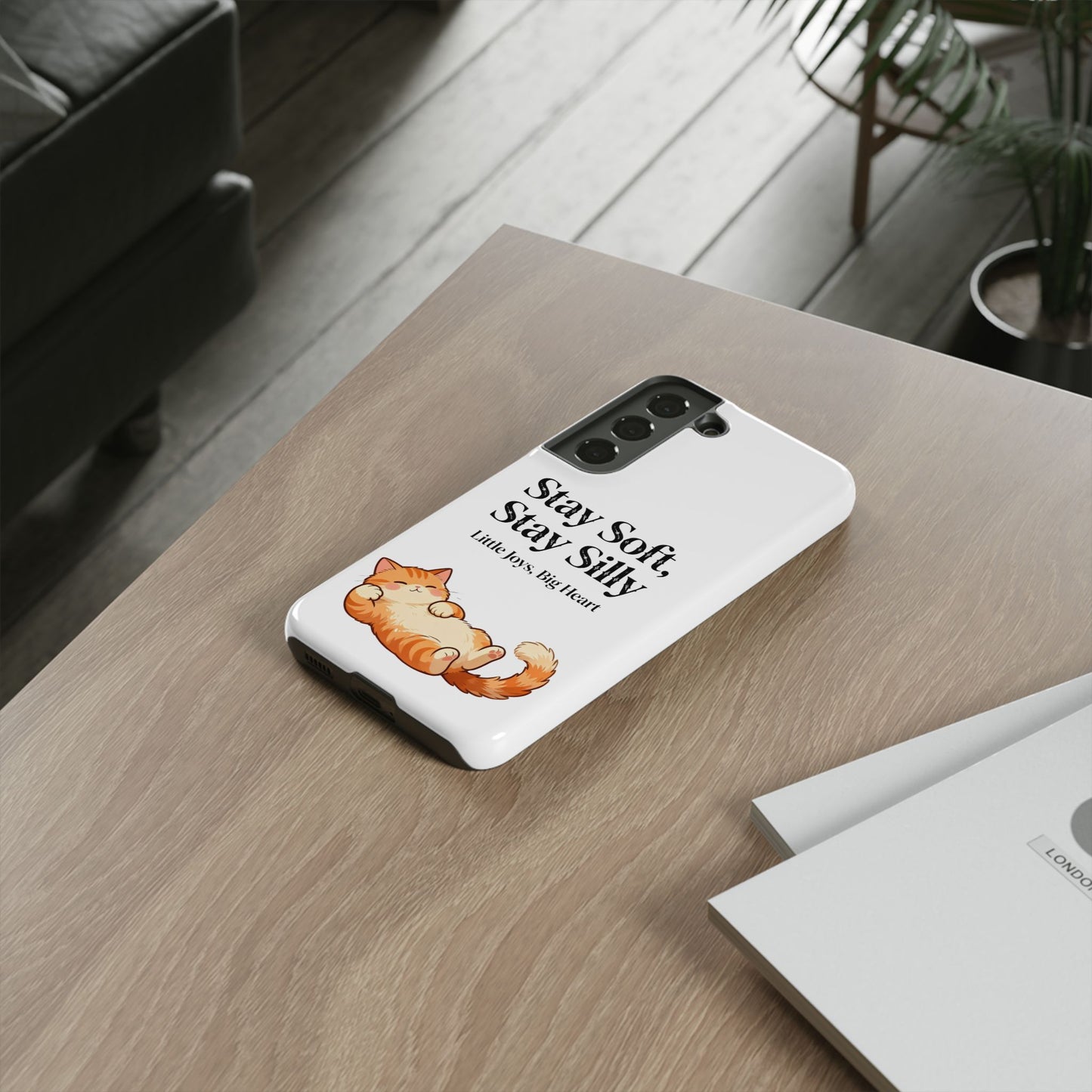 Orange Cat Aesthetic Phone Case – Stay Soft, Stay Silly | Custom Text Available | Little Joys, Big Heart