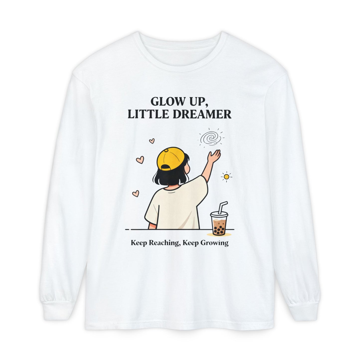 Glow Up Dreamer Long Sleeve Tee – Uplifting Inspirational Graphic Shirt