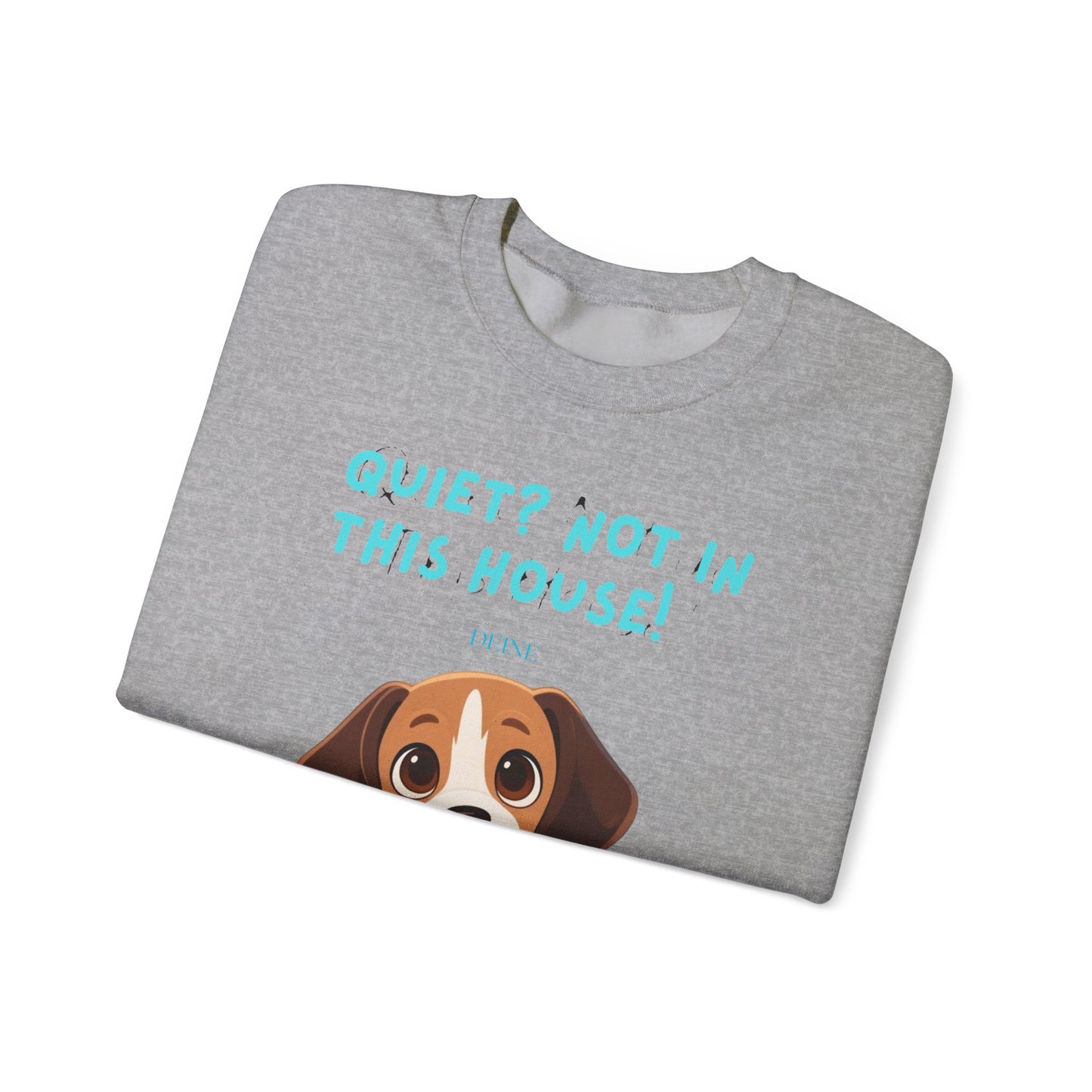 Beagle Life Sweatshirt – “Silence? Not a Chance!” Cozy Crewneck for Dog Homes Full of Joy and Barking