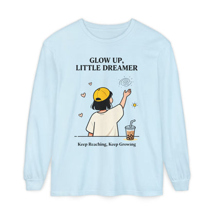 Glow Up Dreamer Long Sleeve Tee – Uplifting Inspirational Graphic Shirt