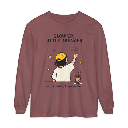 Glow Up Dreamer Long Sleeve Tee – Uplifting Inspirational Graphic Shirt